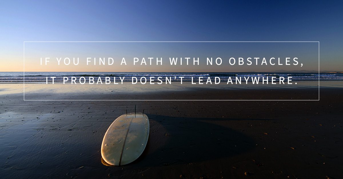 Path with no Obstacles Quote